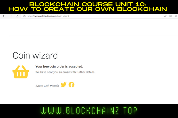 BLOCKCHAIN COURSE UNIT 10: HOW TO CREATE OUR OWN BLOCKCHAIN STEP 7