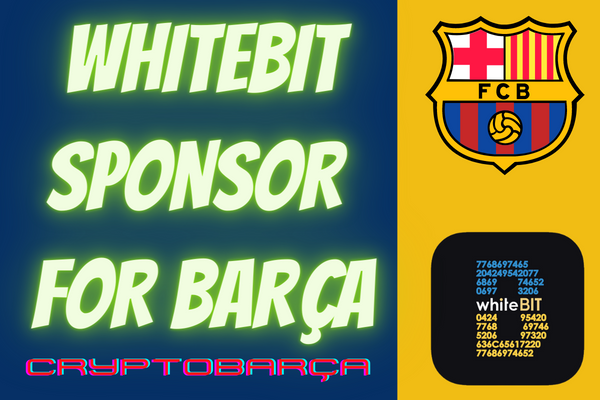 WHITEBIT SPONSOR FOR BARÃ‡A